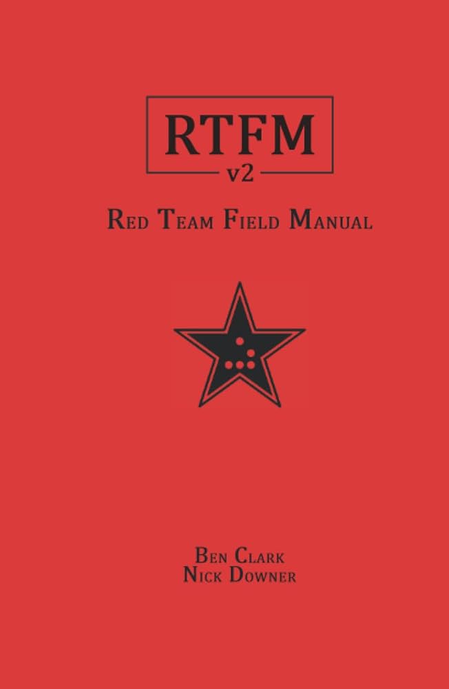 Red Team Field Manuel